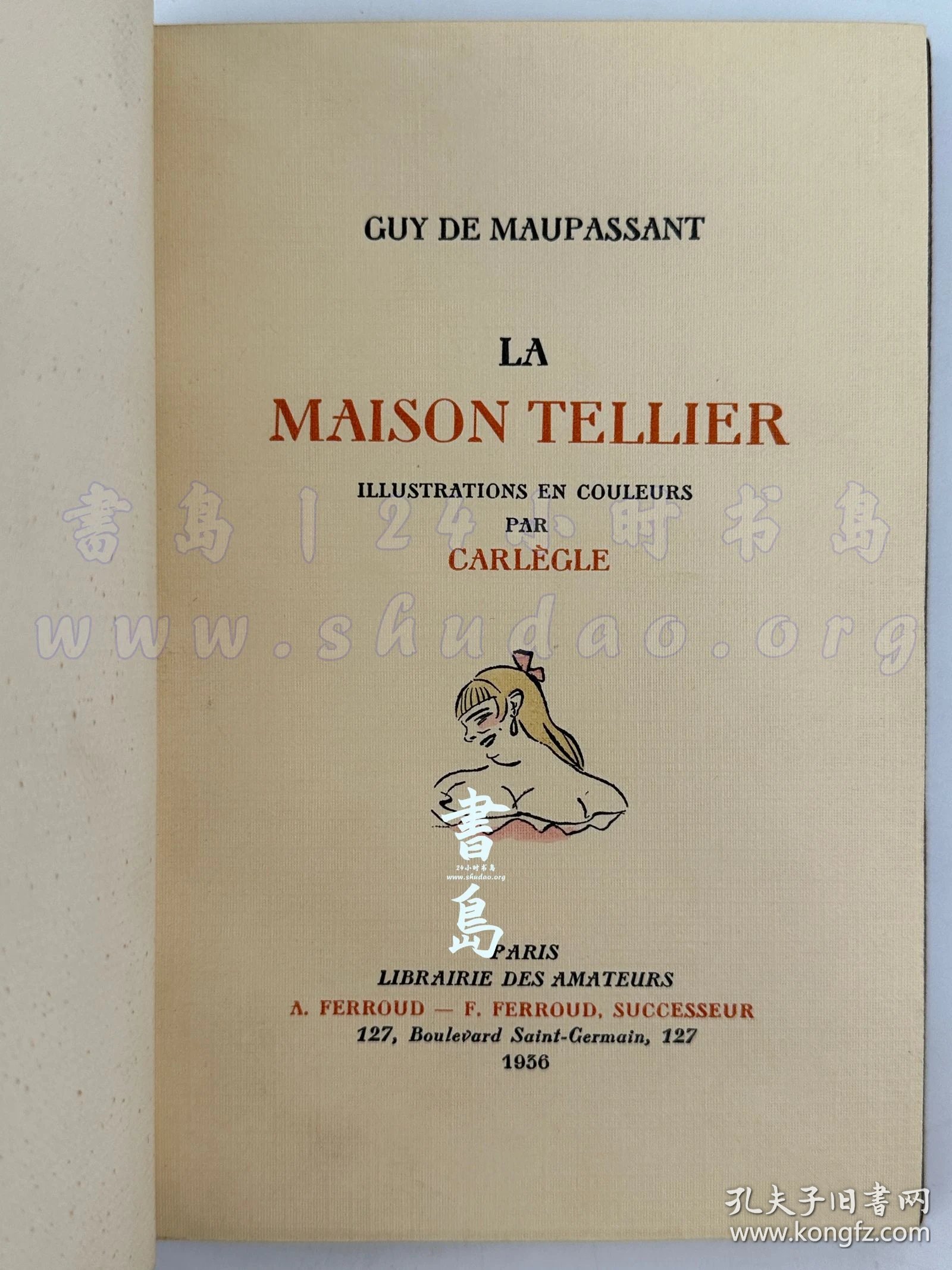 点击查看原图 限量1200本之第316号!1936年法国巴黎《泰利埃公馆》La Maison Tellier,法文,全皮精装,压花烫金,附插匣,法国文学大师莫泊桑的短篇小说、被公认为写实与自然主义文学的巅峰之作,通过极其辛辣的对比,将“高尚、神圣的宗教仪式”与“卑微、世俗的妓女”交织在一起,但真正打动人心、展现神圣人性的,反而是被社会边缘化的妓女,瑞士裔法国装饰艺术先锋画家 Carlègle 创作全书彩图21幅